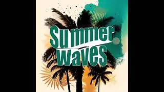 Summer waves - Duke Dumont, Nico & Vinz, Route94, Axwel & Ingrosso
