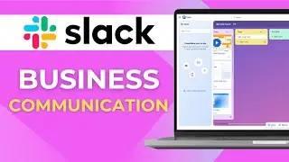 HOW TO USE SLACK  Business Communication Tool Slack Tutorial for Beginners 2025