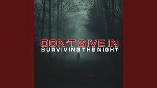 Don't Give In