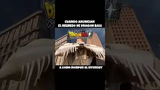 cuando anuncian el regreso de dragon ball super #humor #memes #youtubeshorts