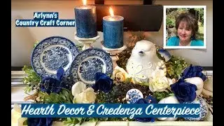 💙Blue & White:  Hearth Decor & Credenza Centerpiece💙