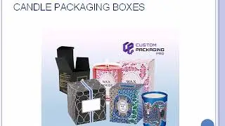 Candle Packaging Boxes Wholesale | Custom Packaging Pro