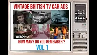 Vintage British TV Car Ads Vol 1  How Many Do you Remember ?