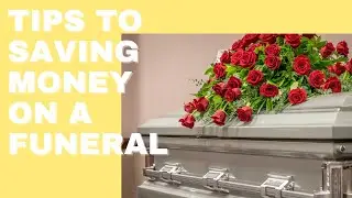 How to Save Money on a Funeral
