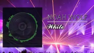 White (Noah Wolf) oficial video
