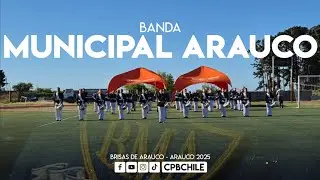 Banda Municipal del Liceo San Felipe de Arauco - Arauco 2025