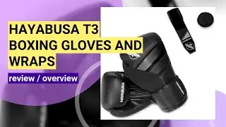 Hayabusa T3 Boxing Gloves & Wraps Review: Ultimate Protection & Comfort