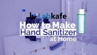 How to make hand sanitizer as per WHO guidelines at home