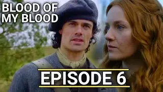 Blood Of My Blood Episode 6 | The Prophecy&rsquo;s Darkest Twist Revealed