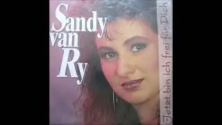 Sandy van Ry  -  Jetzt bin ich frei für dich  1992