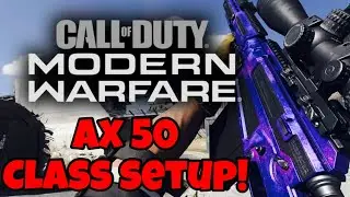 AX 50 Class Setup MW! (SO GOOD)