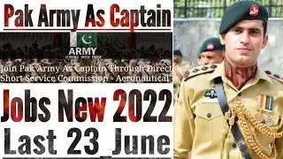 Join Pak Army As Captain Aeronautical Engineers 2022 !! Pakistan Army Captain Vacancies 2022