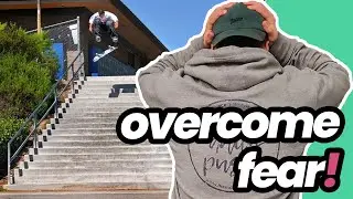 How to Conquer FEAR & Commit To Your Tricks