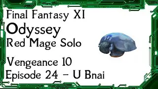 FFXI - Odysey U Bnai Vengeance 10 Red Mage Solo