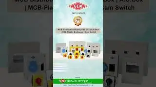 GEM :MCB Distribution Board , PSS Box , A.C.Box ,MCB-Plastic Enclosure ,Cam Switch By Gem Electrical