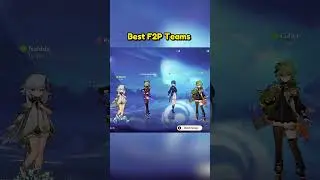 Лучшие F2P-команды#genshinsum#genshinguide#genshinimpact#hoyoverse
