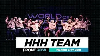 HHH TEAM | FRONTROW | Team Division | World of Dance Mexico City 2019 | #WODMX19