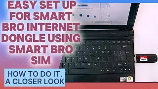 EASY SET UP SMART BRO USB INTERNET DONGLE USING SMART BRO SIM