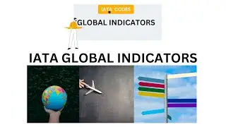 IATA WORLD GLOBAL INDICATORS| GLOBAL INDICATORS