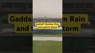 Heavy Storm in Gaddafi Stadium