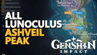 All Lunoculus Ashveil Peak Genshin Impact