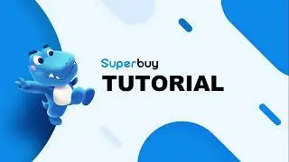 Superbuy Tutorial-PC