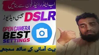 open camera ki setting kaise karen|how to use open camera app|Zohaasghar |