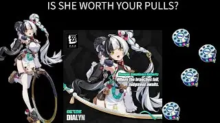IS DIALYN WORTH YOUR F2P PULLS?? TOP TEIR BUSTED UNIT?? (zenless zone zero)