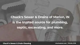 Chuck&rsquo;s Sewer & Drain Cleaning Marion Indiana 46953