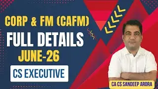 CAFM CS Executive June 2026 ! Full Details ! New Syllabus ! Best Faculty for CS Executive CAFM