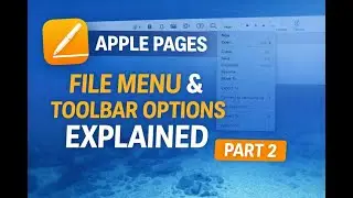 Apple Pages Tutorial &ndash; Part 2 | File Menu & Toolbar Options Explained in Hindi