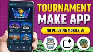 How to Make a Tournament App on Mobile | Full Tutorial | No PC, Using AI (Hindi)