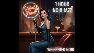 Leave The World Outside  1940s Noir Jazz Bar Sultry & Intimate