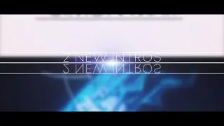 2 New Intros 3D/2D. - By ProfessorEffect