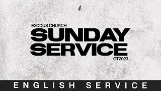 Exodus Church // English Service Live From Exodus Christian Centre on August 13, 07:45AM(IST)
