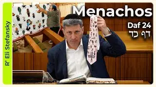 Daf Yomi Menachos Daf 24 by R' Eli Stefansky