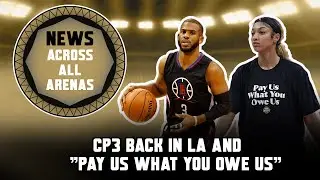 Chris Paul Returns to LA, WNBA Pay Equity Protest & F1 Belgian GP Preview | News Across All Arenas