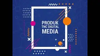 Produk TNC Digital Media