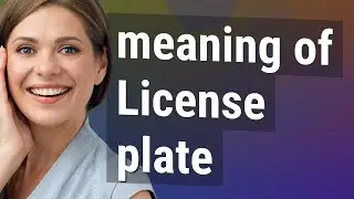 License plate | meaning of License plate