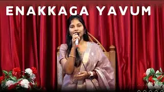 Enakkaga Yavum| Lincy N Rajan| Tamil Christian Worship Medley