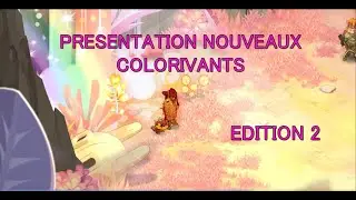 [PRESENTATION] LES NOUVEAUX COLORIVANTS | EDITION 2