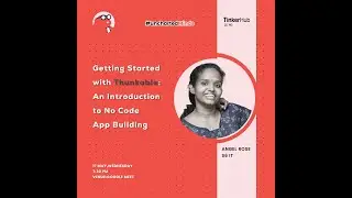 Thunkable | Nocode App development | Tinkerhub GEC palakkad #unchartedMinds
