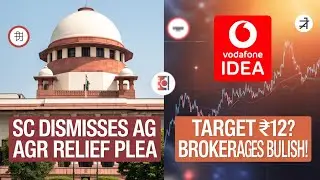 Vodafone Idea Seeks Govt Relief Post Supreme Court Setback | Share Price Target Above ₹12?