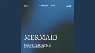 Mermaid (feat. HYPER MUSIC)