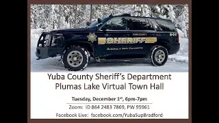 Yuba County Sheriff's Department Plumas Lake Virtual Town Hall