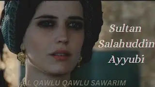 Sultan Salahuddin Ayyubi ||Al Qawlu Qawlu Sawarim Nasheed || Palestine Status || Baitul Maqaddas