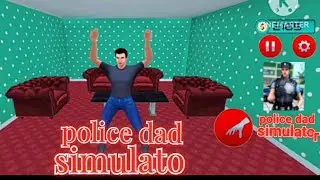 police dad simulator👮👮👮game 🎮🎮🎮🎮