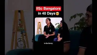 How She Cracked IISc Bangalore in Just 40 Days | IISc Preparation Strategy 2025