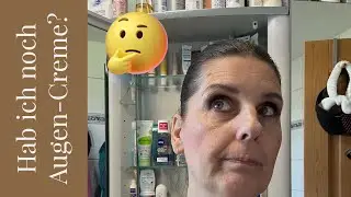 Spiegelschrank im Bad ausmisten, Juli 2023 Wieviele Augencreme's kann man haben? Nadine..... JA!!!