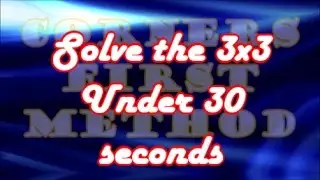 [Corners First Method] Step One: First X